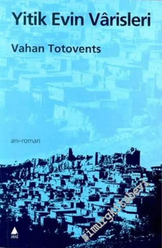 Yitik Evin Varisleri -        2002