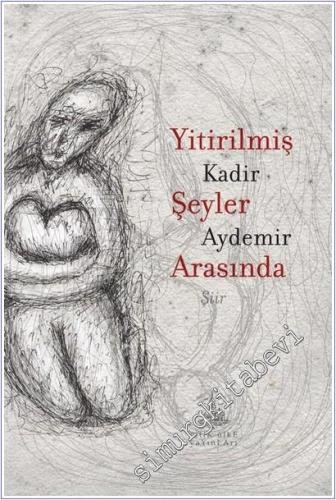 Yitirilmiş Şeyler Arasında -        2025