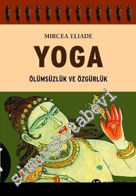 Yoga: Ölümsüzlük ve Özgürlük -