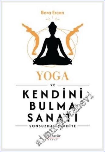Yoga ve Kendini Bulma Sanatı -        2024