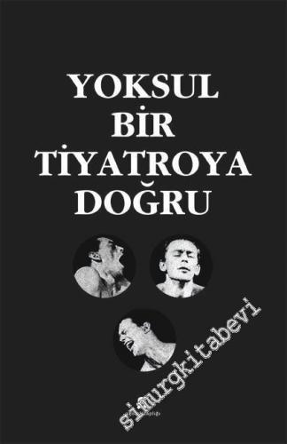 Yoksul Bir Tiyatroya Doğru