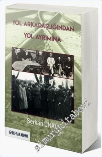 Yol Arkadaşlığından Yol Ayrımına -        2024