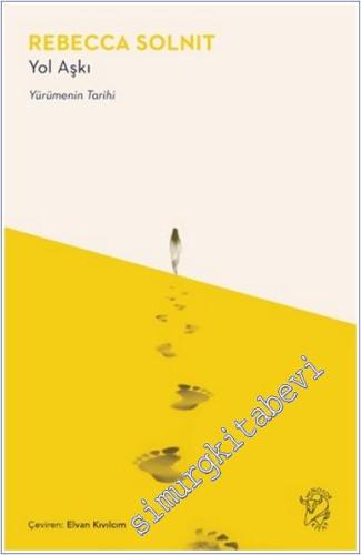 Yol Aşkı : Yürümenin Tarihi -        2025