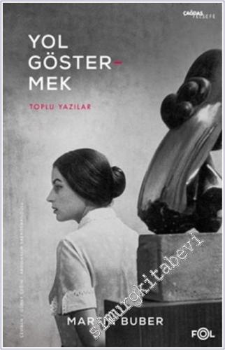 Yol Göstermek - Toplu Yazılar -        2025