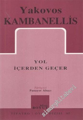 Yol İçerden Geçer -        2002
