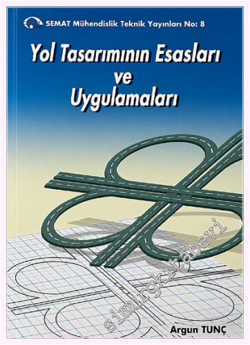 Yol Tasarımının Esasları ve Uygulamaları - 2004