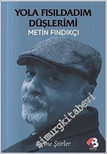 Yola Fısıldadım Düşlerimi -        2023