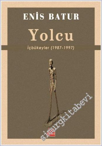 Yolcu : İçbükeyler (1987-1997) - 2026