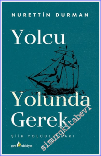 Yolcu Yolunda Gerek
