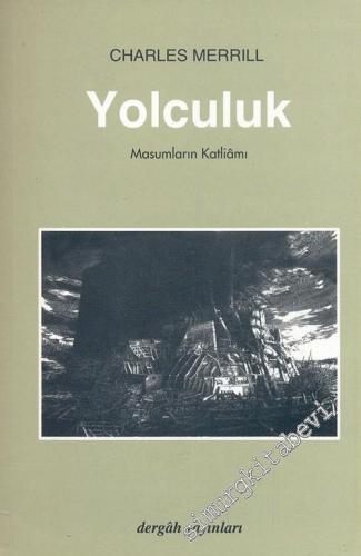 Yolculuk: Masumların Katliamı -