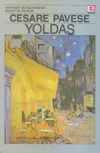 Yoldaş: Antifaşist Bilinçlenmenin Pavesece Anlatımı -        1990