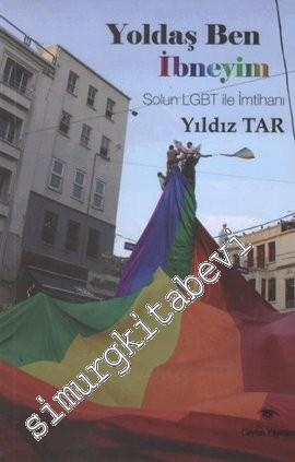 Yoldaş Ben İbneyim: Solun LGBT ile İmtihanı