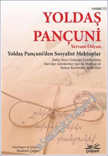 Yoldaş Pançuni: Yoldaş Pançuni'den Sosyalist Mektuplar
