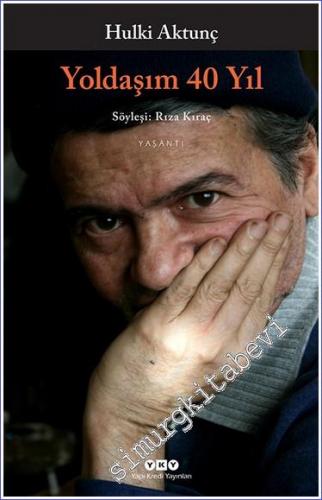 Yoldaşım 40 Yıl -        2014