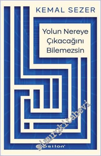 Yolun Nereye Çıkacağını Bilemezsin -        2025