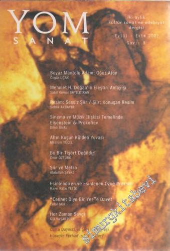 Yom Sanat: İki Aylık Kültür Sanat ve Edebiyat Dergisi - 8 Eylül - Ekim