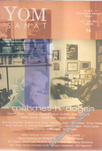 Yom Sanat: İki Aylık Kültür Sanat ve Edebiyat Dergisi Dosya: Mehmet H.