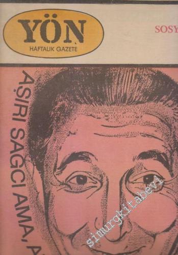 Yön Haftalık Fikir ve Sanat Gazetesi - Dosya: Aşırı Sağcı Ama, Amerikan Uşağı Değil!.. - İsveç Sosyalist Mi? - Sayı: 166    Yıl: 5  Haziran 1966