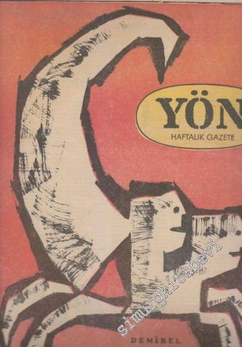 Yön Haftalık Fikir ve Sanat Gazetesi - Dosya: Demirel Feyzioğlu İkilisi ve Sınıf Mücadelesi - Sayı: 206    6  Mart