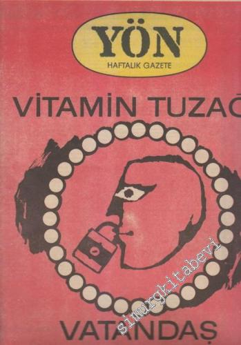 Yön Haftalık Fikir ve Sanat Gazetesi - Dosya: Dolaylı Saldırı Teorisi - Sayı: 165    5  Mayıs
