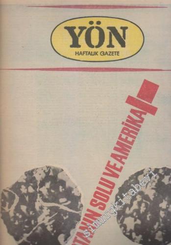Yön Haftalık Fikir ve Sanat Gazetesi - Dosya: Ortanın Solu ve Amerika 
