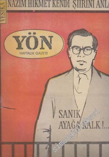 Yön Haftalık Fikir ve Sanat Gazetesi - Dosya: Sanık Ayağa Kalk!.. - Sayı: 213    6  Nisan