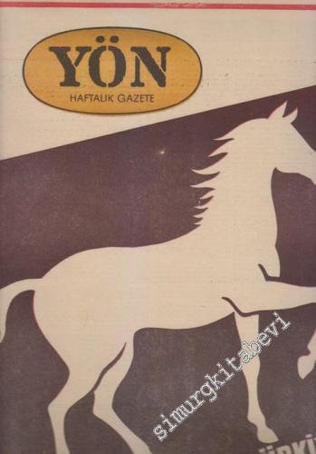 Yön Haftalık Fikir ve Sanat Gazetesi - Dosya: Seçimlerden Sonra Türkiye - Bir Alman Profesörünün İfşaatı Celal Bayar ve Atatürk - Sayı: 167    Yıl: 5  Haziran 1966