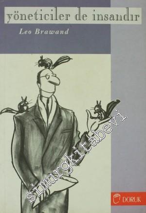 Yöneticiler de İnsandır -