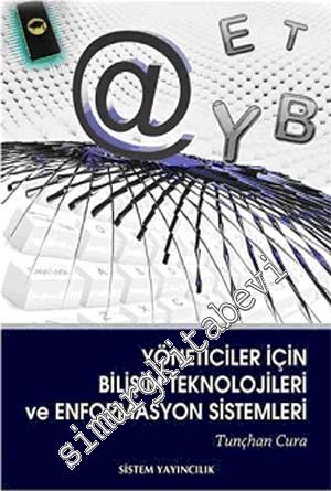 Yöneticiler İçin Bilişim Teknolojilerive Enformasyon Sistemleri -