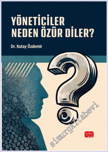 Yöneticiler Neden Özür Diler - 2026