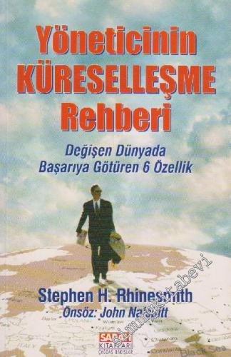 Yöneticinin Küreselleşme Rehberi: Değişen Dünyada Başarıya Götüren 6 Özellik -        2000