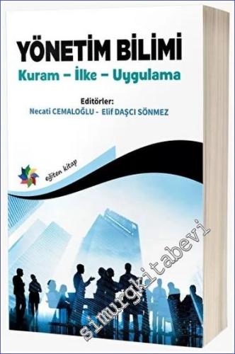 Yönetim Bilimi: Kuram - İlke - Uygulama -        2023