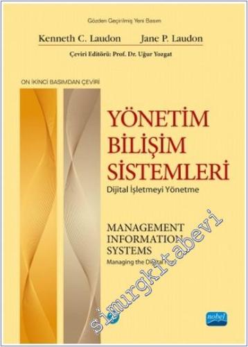 Yönetim Bilişim Sistemleri : Dijital İşletmeyi Yönetme -        2024