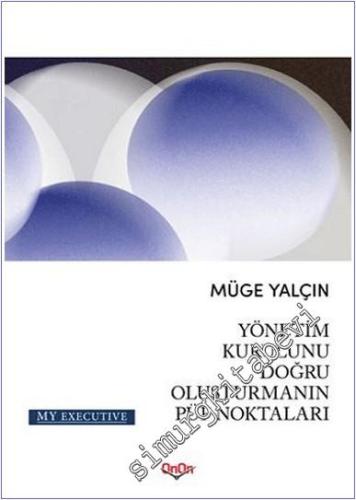 Yönetim Kurulunu Doğru Oluşturmanın Püf Noktaları -        2025
