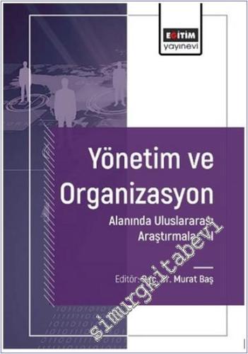 Yönetim ve Organizasyon Alanında Uluslararası Araştırmalar 1 -        2024