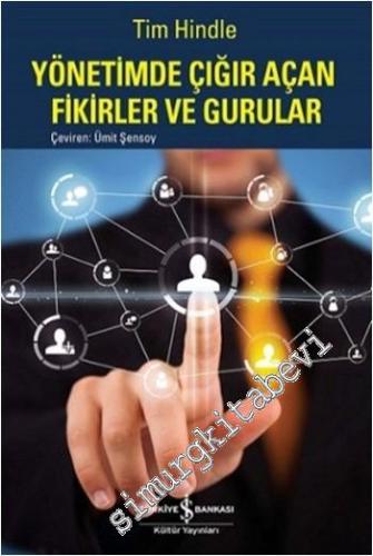 Yönetimde Çığır Açan Fikirler ve Gurular -