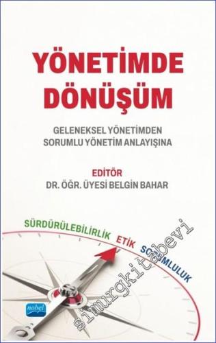 Yönetimde Dönüşüm Geleneksel Yönetimden Sorumlu Yönetim Anlayışına -        2023