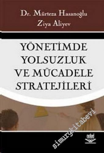 Yönetimde Yolsuzluk ve Mücadele Stratejileri -        2007