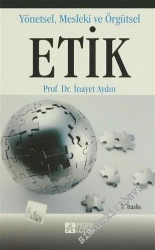 Yönetsel, Mesleki ve Örgütsel Etik -        2012