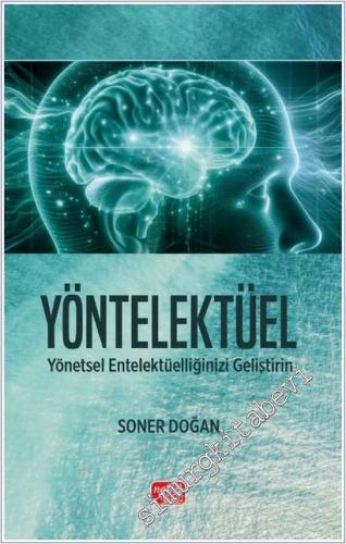 Yöntelektüel - Yönetsel Entelektüelliğinizi Geliştirin - 2025