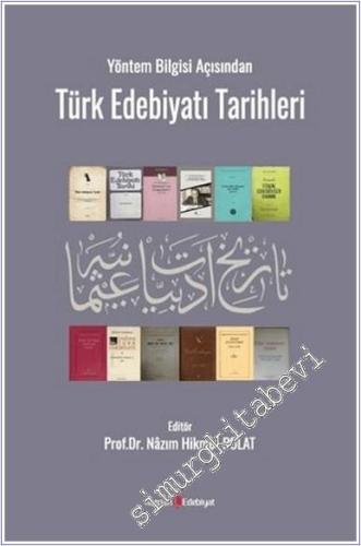 Yöntem Bilgisi Açısından Türk Edebiyatı Tarihleri -        2025