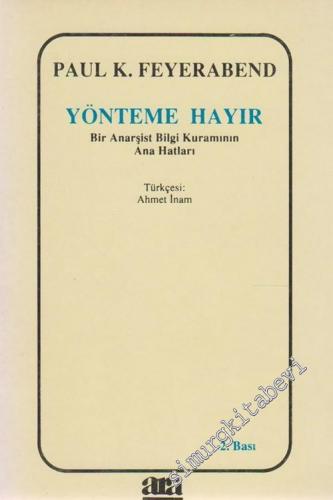 Yönteme Hayır - Bir Anarşist Bilgi Kuramının Ana Hatları -