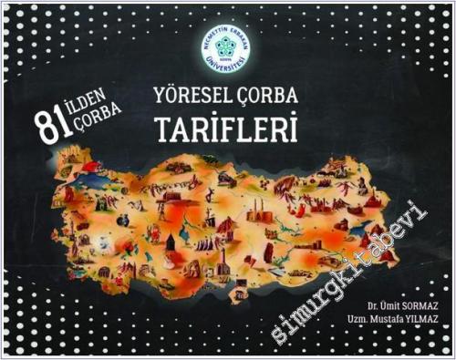 Yöresel Çorba Tarifleri : 81 İlden Çorba -        2018