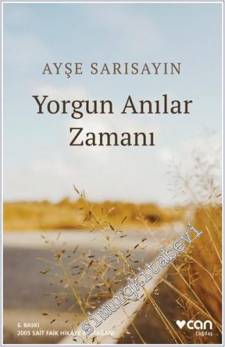 Yorgun Anılar Zamanı -        2023