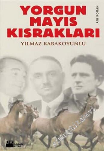 Yorgun Mayıs Kısrakları -        2009