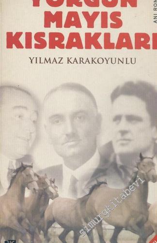 Yorgun Mayıs Kısrakları -        2004