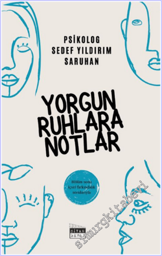 Yorgun Ruhlara Notlar - 2026