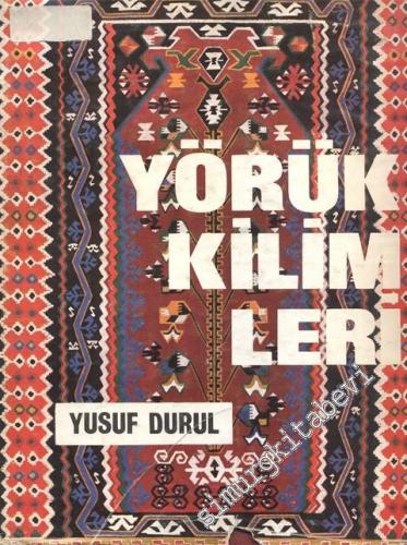 Yörük Kilimleri: Niğde Yöresi -        1977