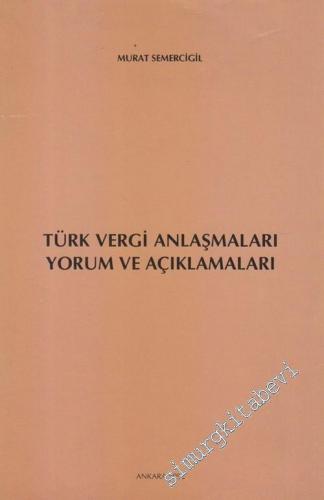 Yorum ve Açıklamaları Türk Vergi Anlaşmaları -        1992