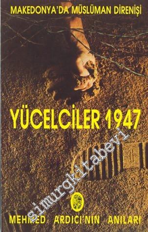 Yücelciler 1947 -        1991